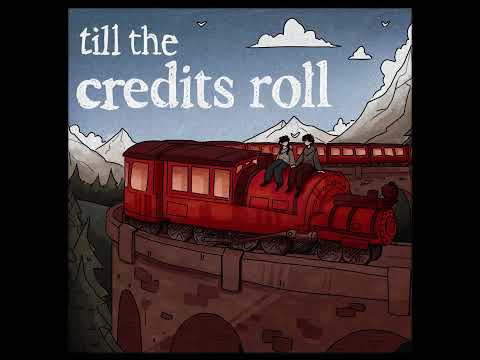 Ben Dunnill - Till The Credits Roll (Lyric Video)