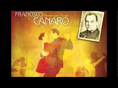 FRANCISCO CANARO  -  CORAZÓN DE ORO  - VALS