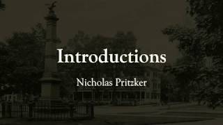 Introductions: Nicholas Pritzker