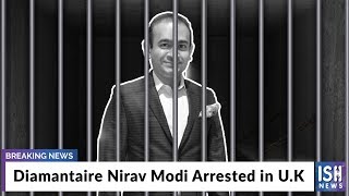 Diamantaire Nirav Modi Arrested in UK