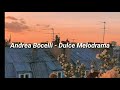 Andrea Bocelli - Dulce Melodrama (letra)