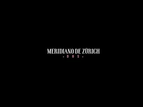 Meridiano de Zürich - Dos