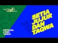 Wali Setia Jujur Dan Taqwa SEJUTA Official Lyric Video