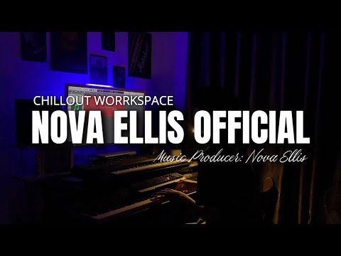 🎧 Chillout Mix with Music Producer By Nova Ellis Official