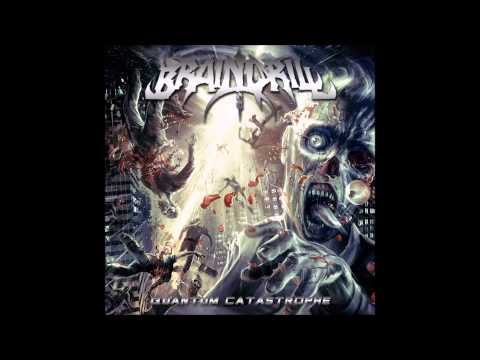 Brain Drill-Quantum Catastrophe (Full Album 2010 HD)