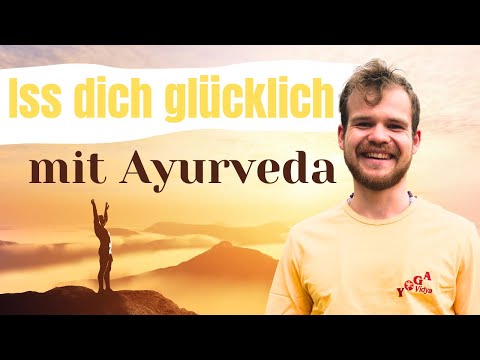 Warum Du unglücklich bist | Ganzheitliches Ayurveda für Glückseligkeit | Yoga Vidya