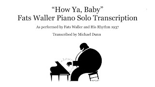 Fats Waller How Ya, Baby Piano Solo Transcription