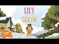 ❄️Kids Book Read Aloud: Lily and the Snow by Sara Stone