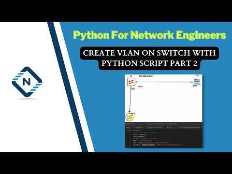 Python For Network Engineer Create Vlan On Switch With Python Script Part 2 Video 20
