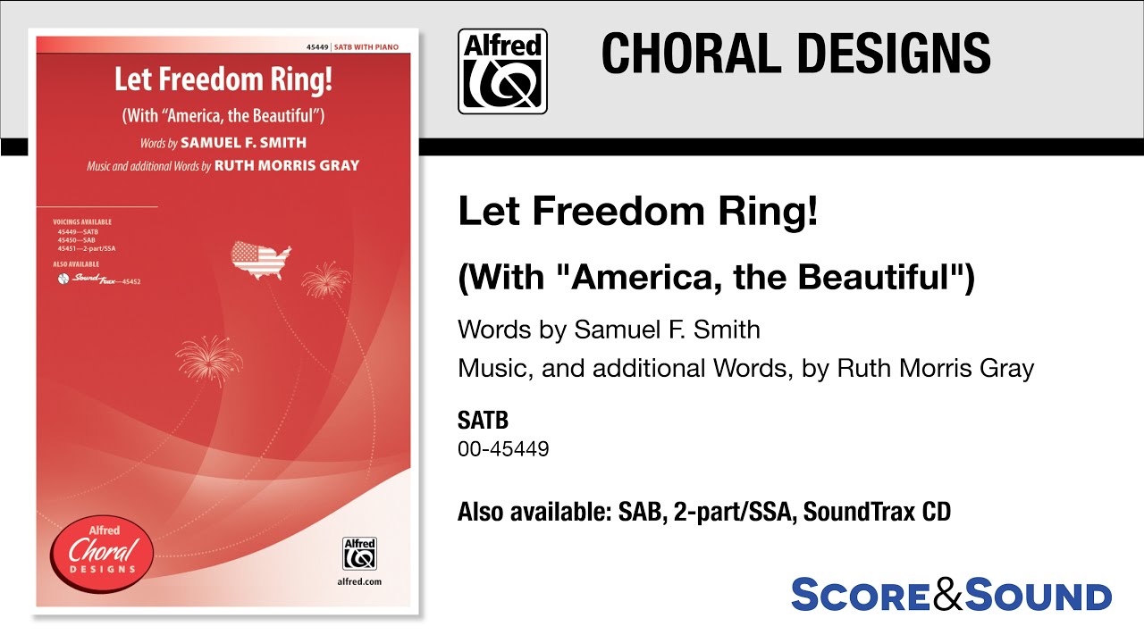 Let Freedom Ring!, by Ruth Morris Gray – Score & Sound