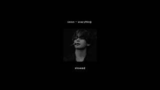 Download lagu smnm - everything (slowed) mp3