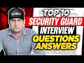 TOP 10 SECURITY GUARD Interview questions and answers for freshers