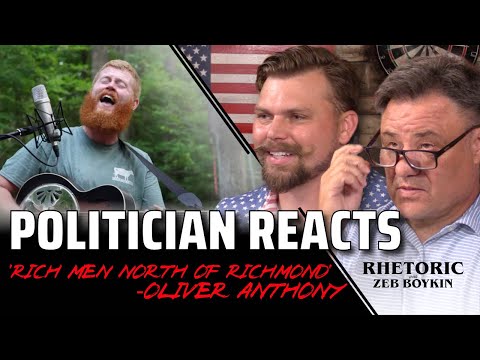 A Politician Breaks Down 'Rich Men North Of Richmond' - Oliver Anthony | Ep.5