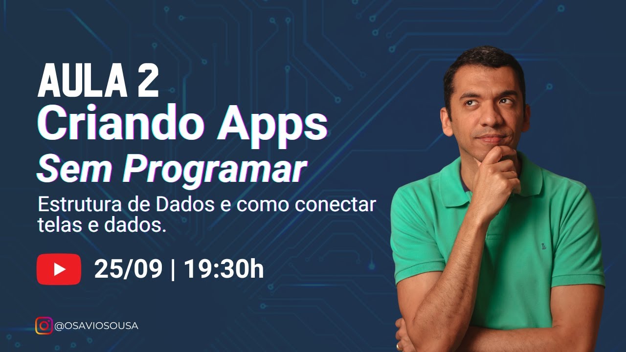 Criando Apps Sem Programar - Aula 2