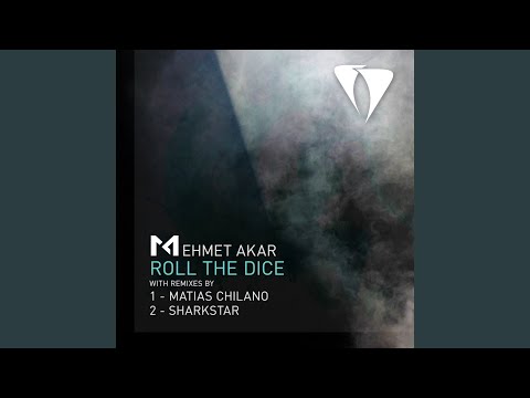 Roll the Dice (Matias Chilano Remix)