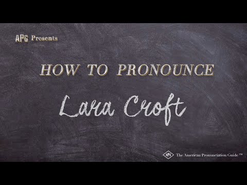 How to Pronounce Lara Croft (Real Life Examples!)