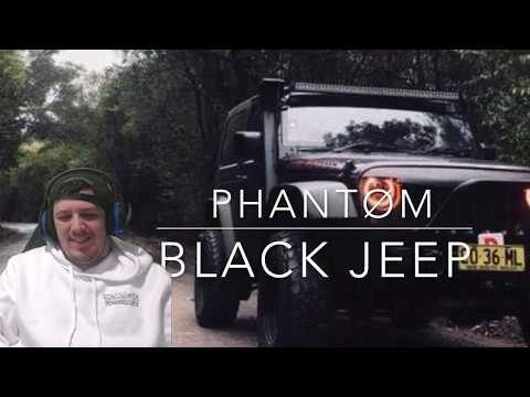 Kraayziie Reacts To Phantom DEATH BLACK JEEP