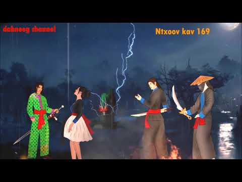 Lwm feej tub nab dub ntu 169 - Tooj lug nab zaj ntsuab vs nkauj cis - story