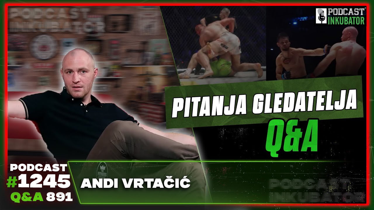 Podcast Inkubator #1245 Q&A 891 - Andi Vrtačić