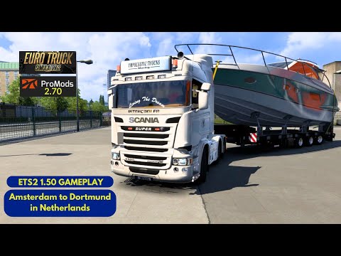 Amsterdam to Dortmund driving the Scania R520 V8 in Euro Truck Simulator 2