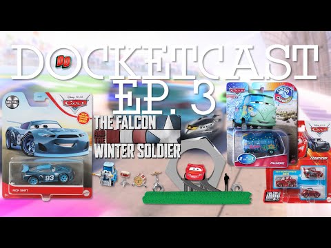 Docketcast Ep. 3 - Disney Cars Reveals, NASCAR, Color Changers, Minis, Falcon & Winter Soldier, Life