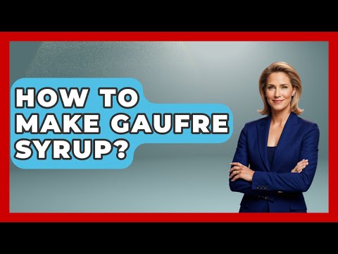 How To Make Gaufre Syrup? - Exploring The Benelux