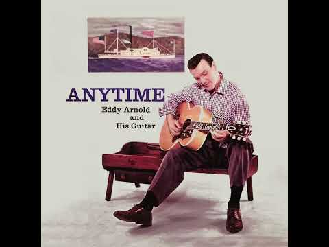 Eddy Arnold - Anytime