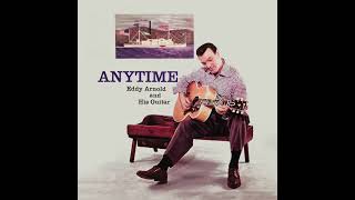 Eddy Arnold - Anytime