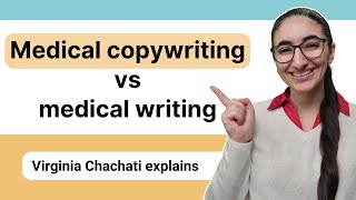 Medical writing vs medical copywriting