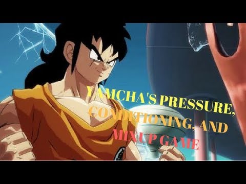 DBFZ - TUTORIAL - Yamcha the Beast - Mixup, pressure, and conditioning the opponent
