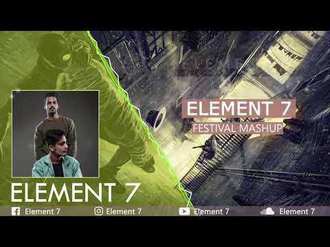 Best Festival Mashup Mix 2019 by Element7