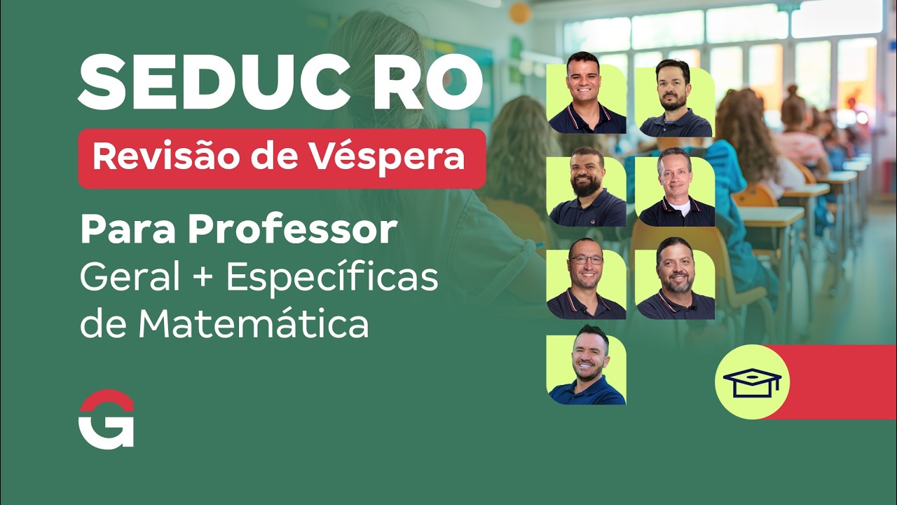 Concurso SEDUC RO | Revisão de Véspera para Professor Geral + Específicas de Matemática
