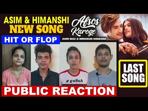 Public Review For Asim Riaz & Himanshi Khurana New Song 'Afsos ...