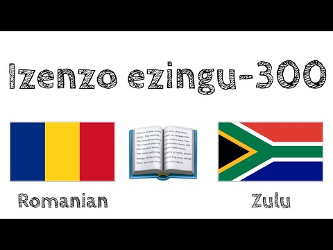 , title : 'Izenzo ezingu-300 + Ukufunda nokulalela: - Isi-Romania + IsiZulu'