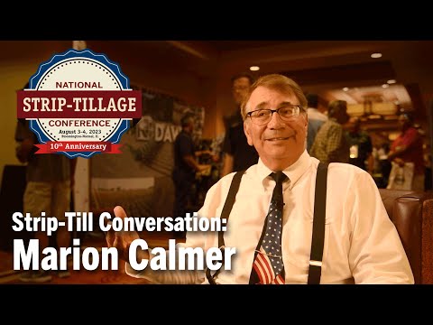 Strip-Till Conversation: Marion Calmer