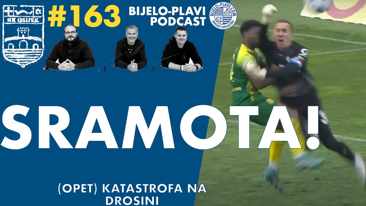 Bijelo-plavi podcast 163: Sramota!