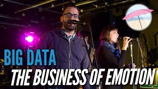 Big Data - The Business Of Emotion (Live at the Edge)