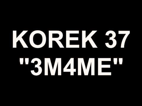 Korek37 / Łympa - Skutki uboczne Prod.Martinez MVP ( 3M4ME 2017 )