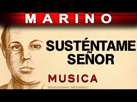 Marino - Sustentame Señor (musica)