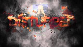 Disturbed - A Welcome Burden (extended version)