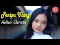 PENIPU ULUNG HELLEN CLARISTA Official Music Video