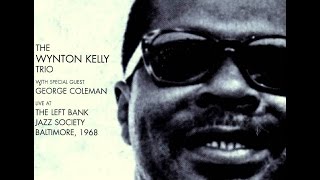 Wynton Kelly Trio with George Coleman - Surrey With The Fringe On Top