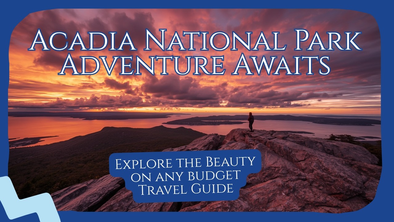 Acadia National Park