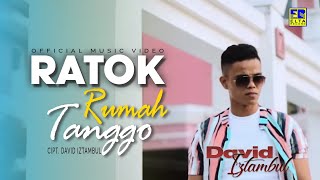 Download lagu David Iztambul - Ratok Rumah Tanggo mp3