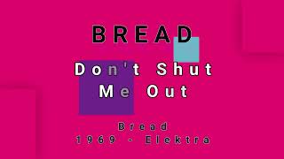 BREAD-Don&#39;t Shut Me Out (vinyl)