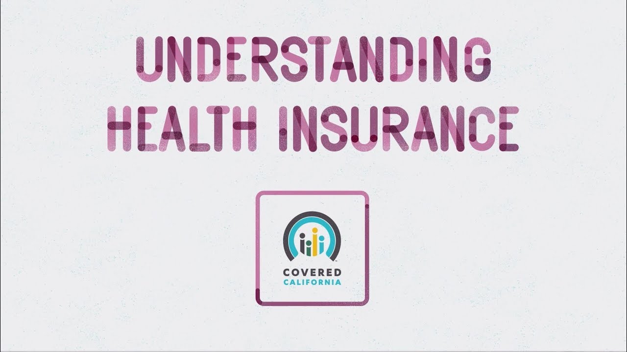 Health Insurance Terms Defined by Covered California