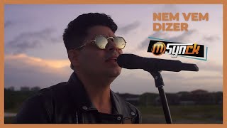 Nem Vem Dizer Lyrics English Translation