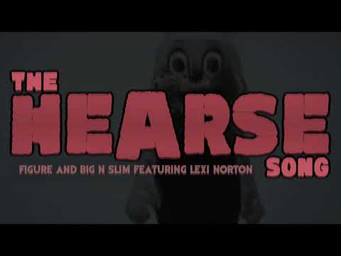 The Hearse Song feat. Lexi Norton and Big N Slim (COMING AUGUST 16TH)