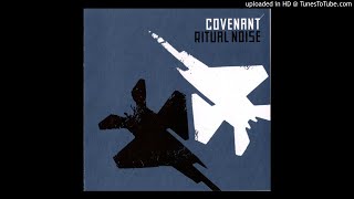 Covenant - Ritual Noise [Edit]