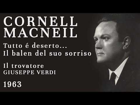 LIVE: Cornell MacNeil - Il balen del suo sorriso (Il trovatore) - 1963
